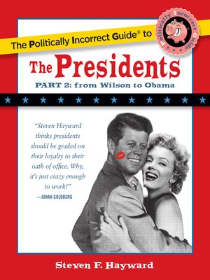 cover image of The Politically Incorrect Guide to the Presidents, Part 2
